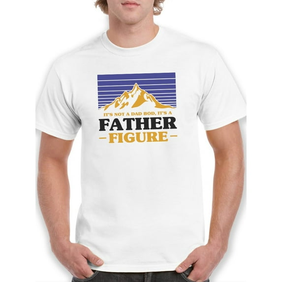 Father Figure Quote T-Shirt Men -Smartprints Designs, Male Small