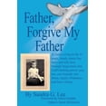 thumbnail image 1 of Father, Forgive My Father (Paperback), 1 of 1