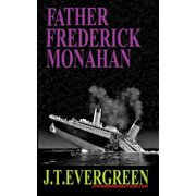 Father Frederick Monahan Paperback