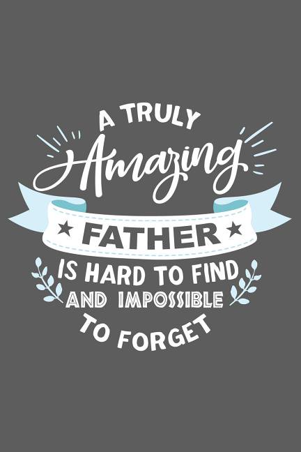 Father Gift : Awesome and original gag gift for men, dad. Perfect for Father's Day, Birthday, Retirement... (Paperback)