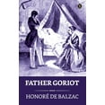 thumbnail image 1 of Father Goriot, (Paperback), 1 of 1