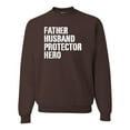 thumbnail image 1 of Father Husband Protector Hero Best Dad Husband Father Gift | Mens Father's Day Crewneck Sweatshirt, Brown, 2XL, 1 of 4
