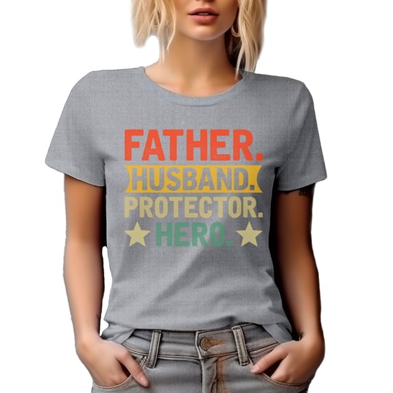 Father, Husband, Protector, Hero, Father's Day or Dad's Birthday, Heather Grey T-Shirt, 3XL