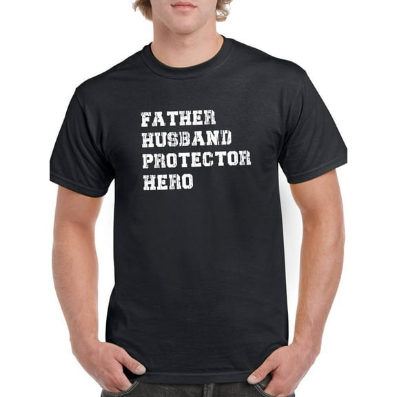 Father, Husband, Protector, Hero T-Shirt Men -Smartprints Designs, Male Large