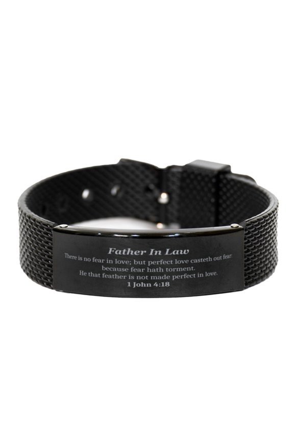 Father In Law Black Shark Mesh Bracelet, Fear Not, Perfect Love, Inspirational Gift for Holidays and Birthdays