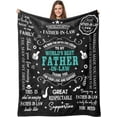 thumbnail image 1 of Father in Law Gift for Fathers Day, Father in Law Gift from Daughter in Law Son in Law, Birthday Gifts for Father in Law, Best Father in Law Gifts, Father in Law Blanket 60"x50", 1 of 6