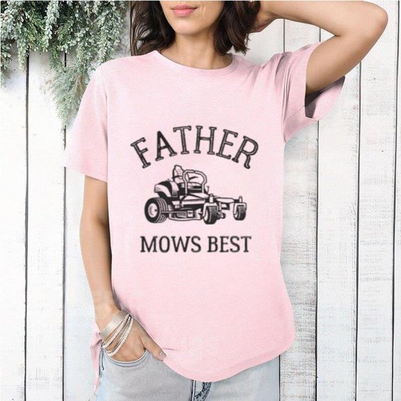 Father Mows Best Funny Lawn Mowing Dad Fathers Day Gift T-Shirt, for men & women, up to size 5XL