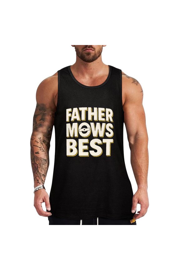 Father Mows Best Men's Sleeveless Tank Top Workout Muscle Shirt Casual Cotton Tee XX-Large