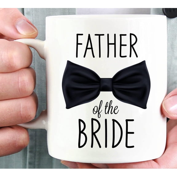 Father Of The Bride Coffee Mug Father Of The Bride Gift Personalized Wedding Mug