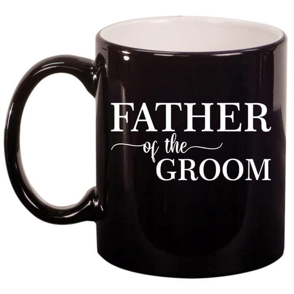 Father Of The Groom Ceramic Coffee Mug Tea Cup Gift for Him, Son, Grandpa, Husband, Brother, Dad (11oz Gloss Black)