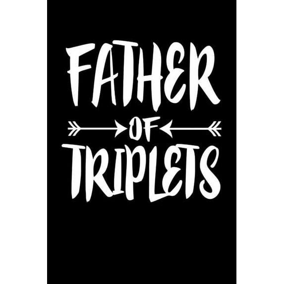 Father Of Triplets: Family Collection (Paperback)