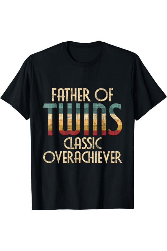 Father Of Twins - Twin Dad New Dad Of Twins T-Shirt