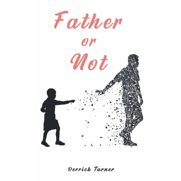 Father Or Not, (Hardcover)