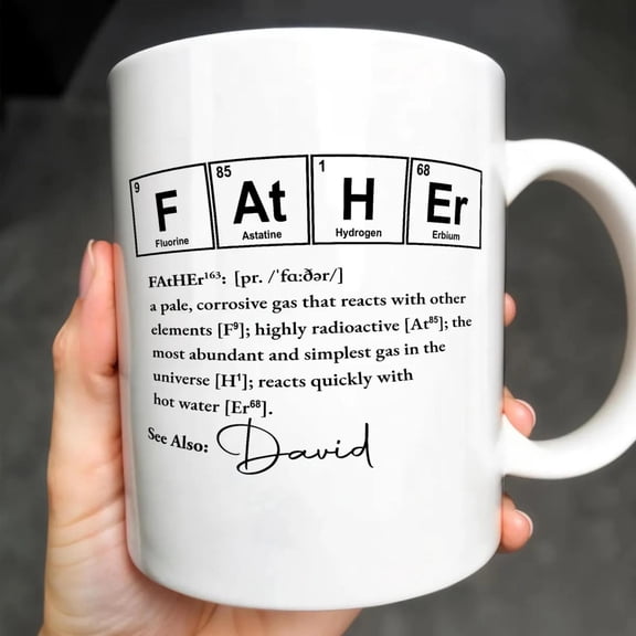 Father Periodic Table Elements Mug, Personalized Coffee Mug, Custom Gift For Dad And Science Lovers, Bekilab Ceramic Coffee Mug, 11oz 15oz Gift