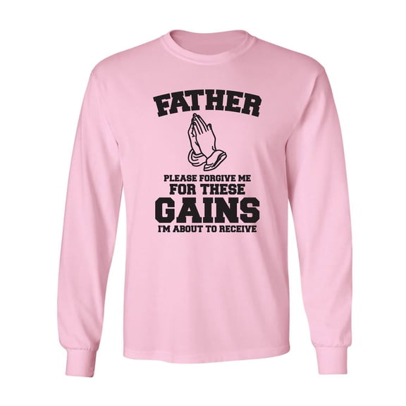 Father Please Forgive Me Adult Long Sleeve T-shirt