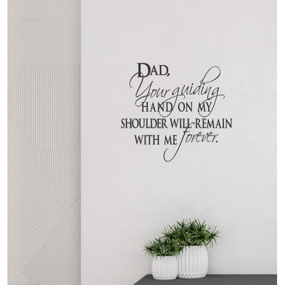 Father Quote Vinyl Decals Dad Guiding Hand Forever Word Wall Stickers 12x12-Inch Black