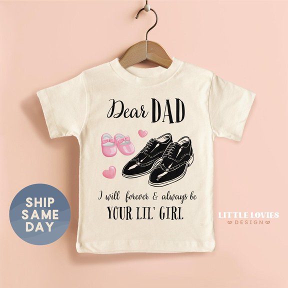Father'S Day Gift Toddler Shirt, Dear Dad Shirt, Dad And Daughter Matching Outfit, Father'S Day Outfit Kids, Lil Girl Shirt For Dad(Ca-D8), New Born, Baby Shower Gift, New Parents Gift