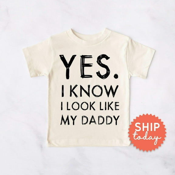 Father'S Day Toddler Shirt, Funny Toddler Shirt, Dad Gift From Kid, I Look Like My Daddy Shirt, Daddy And Me Outfit(Bc-Dad76), New Born, Baby Shower Gift, New Parents Gift