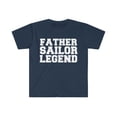 thumbnail image 1 of Father Sailor Legend Unisex T-shirt S-3XL Hero Veteran's Day Father's Day, 1 of 2
