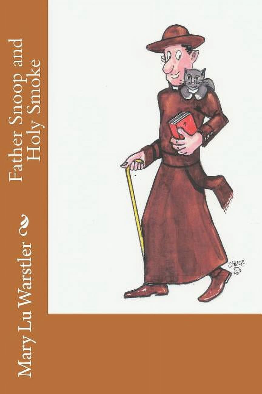 Father Snoop and Holy Smoke (Paperback)