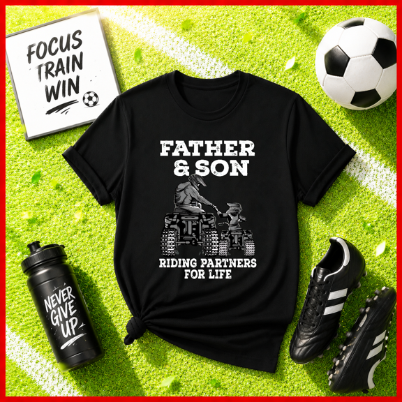 Father Son ATV Riding Partners For Life Offroad Quad Racing Unisex T-Shirt V25710, S-5XL