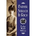 thumbnail image 1 of Father Struck It Rich, (Paperback), 1 of 1