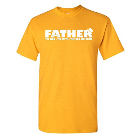 Father The Man Sarcastic Humor Graphic Tees Gift For Mens Novelty Funny T Shirt