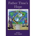 thumbnail image 1 of Father Time's Hope, (Paperback), 1 of 1