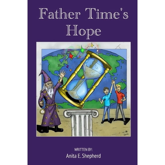 Father Time's Hope, (Paperback)