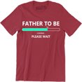 thumbnail image 1 of Father To Be Printed Expecting Baby Loading Funny Gift Idea Mens Dad Top Tee Shirt, 1 of 4