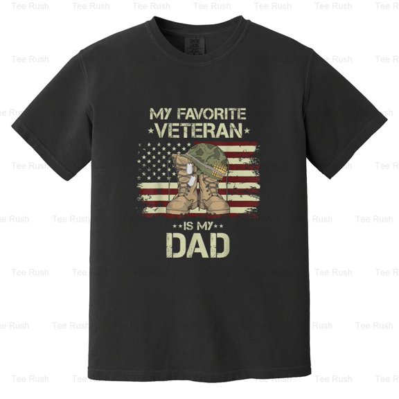 Father Veterans Day Funny Favorite Veteran Dad Military Patriot Gift, Comfort Color T-Shirt Unisex, up to 4XL