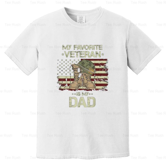Father Veterans Day Funny Favorite Veteran Dad Military Patriot Gift, Comfort Color T-Shirt Unisex, up to 4XL