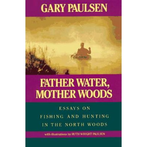 Pre-Owned Father Water, Mother Woods (Hardcover) 0385320531 9780385320535