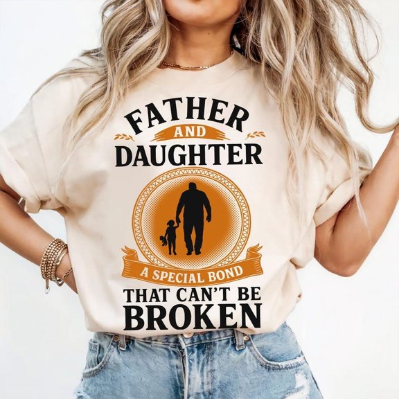 Father and Daughter Shirt, Unbreakable Bond Silhouette Tee, Inspirational Quote T-Shirt, Family Love Graphic Tee