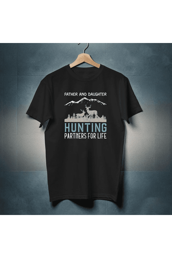 Father and Daughter The Hunting Partners for Life Funny Hunter H11162 T-Shirt, for Men and Women, Up to Size 5XL