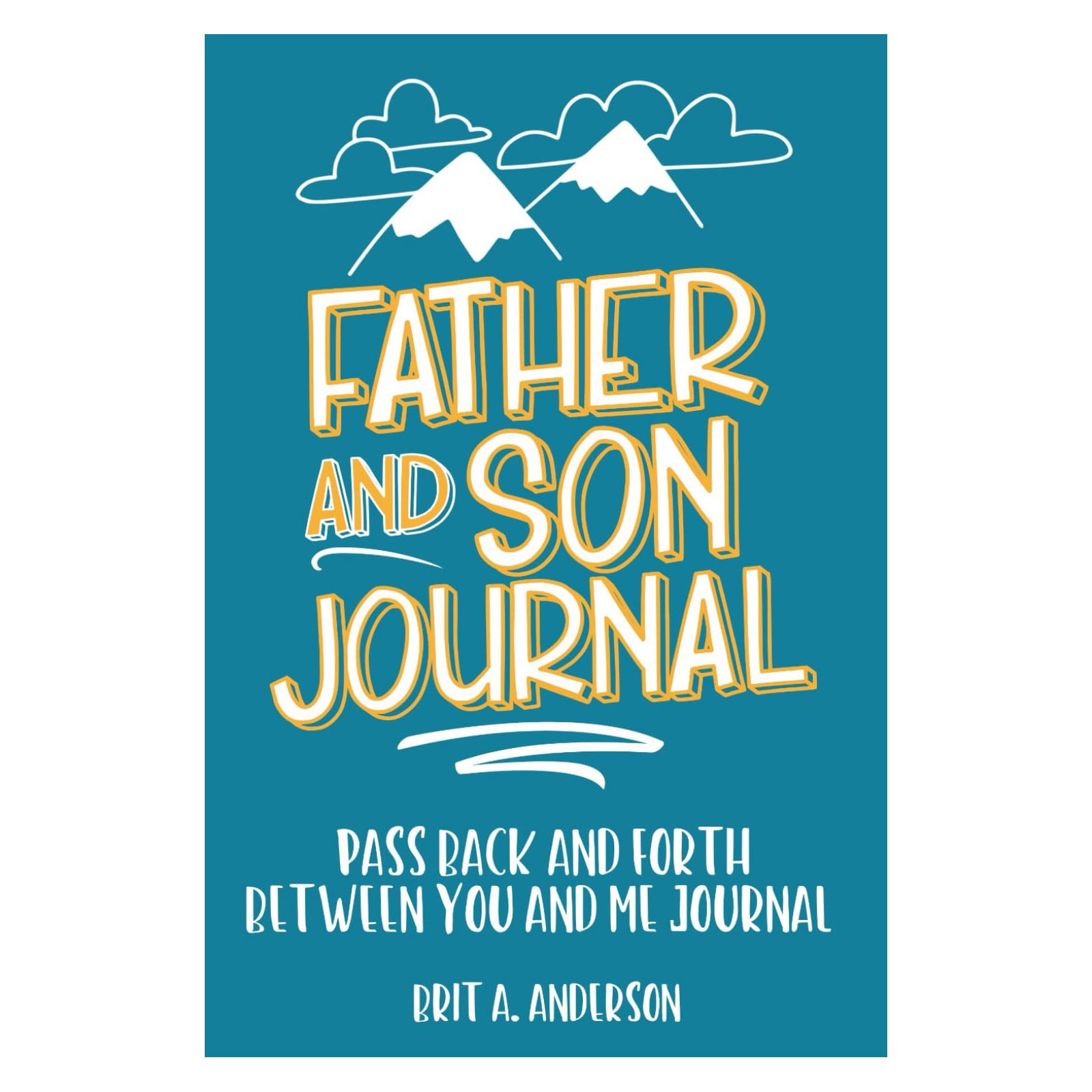 Father and Son Journal Pass Back and Forth Between You and Me Journal