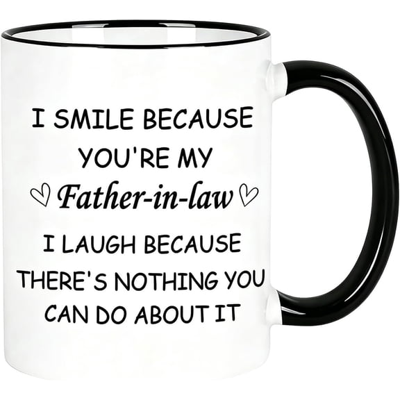 Father-in-Law Gifts, I Smile Because You're My Father-in-Law Coffee Mug, Father's Day Christmas Birthday for Father in Law, 11 Oz