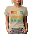 thumbnail image 1 of Father in Periodic Table of Elements, Noble Element, Chemist Dad Father's Day, Tan T-Shirt, Large, 1 of 5