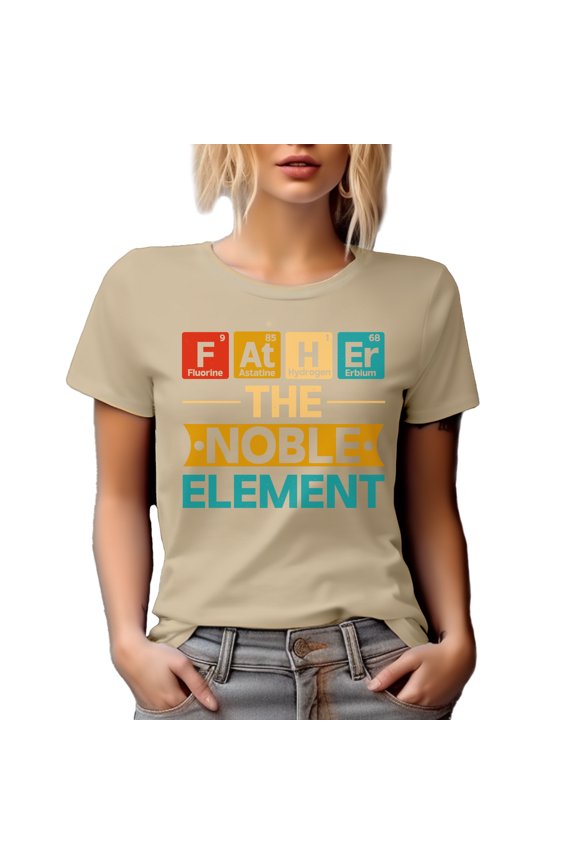 Father in Periodic Table of Elements, Noble Element, Chemist Dad Father's Day, Tan T-Shirt, XL