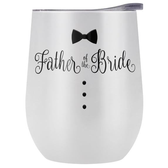 Father of The Bride 12 OZ Stemless Wine Tumbler, Stainless Steel Travel Cup|Lake Tumbler|Insulated with Leak Resistant Slide-Lock Lid, White