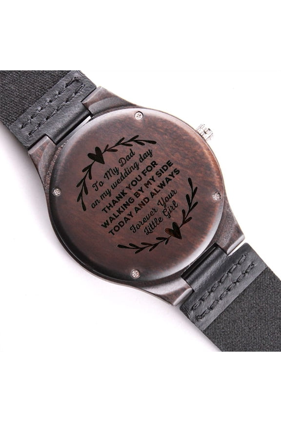 Father of the Bride Gift from Daughter, Thank You For Walking By My Side, Engraved Wooden Watch