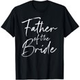 thumbnail image 1 of Father of the bride dad gift for wedding or bachelor party T-ShirtMen and women, Black T-shirt, size: Extra large, 1 of 4