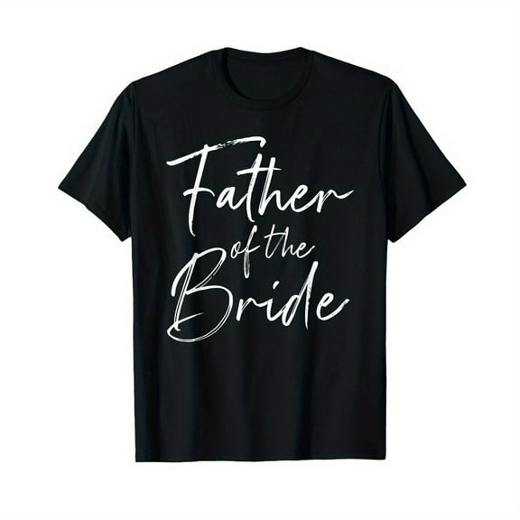 Father of the bride dad gift for wedding or bachelor party T-Shirt