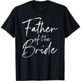 thumbnail image 1 of Father of the bride dad gift for wedding or bachelor party T-Shirt, 1 of 4