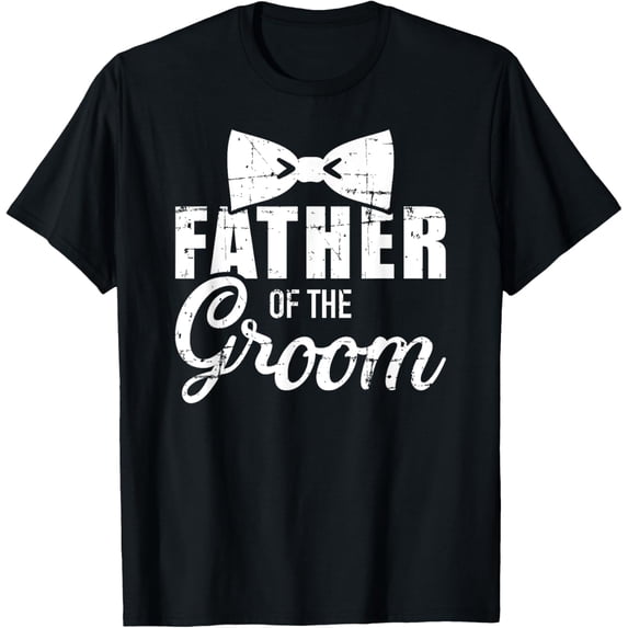Father of the groom dad gift for wedding or bachelor party T-ShirtMen and women, Black T-shirt, size: Extra large