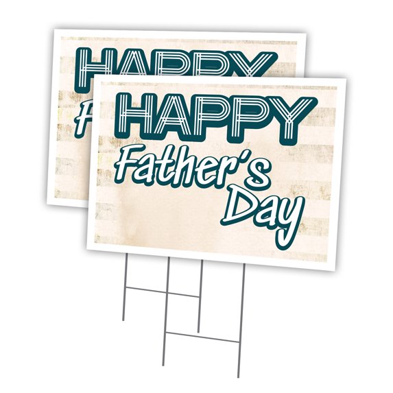 Father's Day 2 Pack Of 12" x 16" Yard Sign & Stake | Advertise Your Business | Stake Included Image On Both Sides | Made in The USA