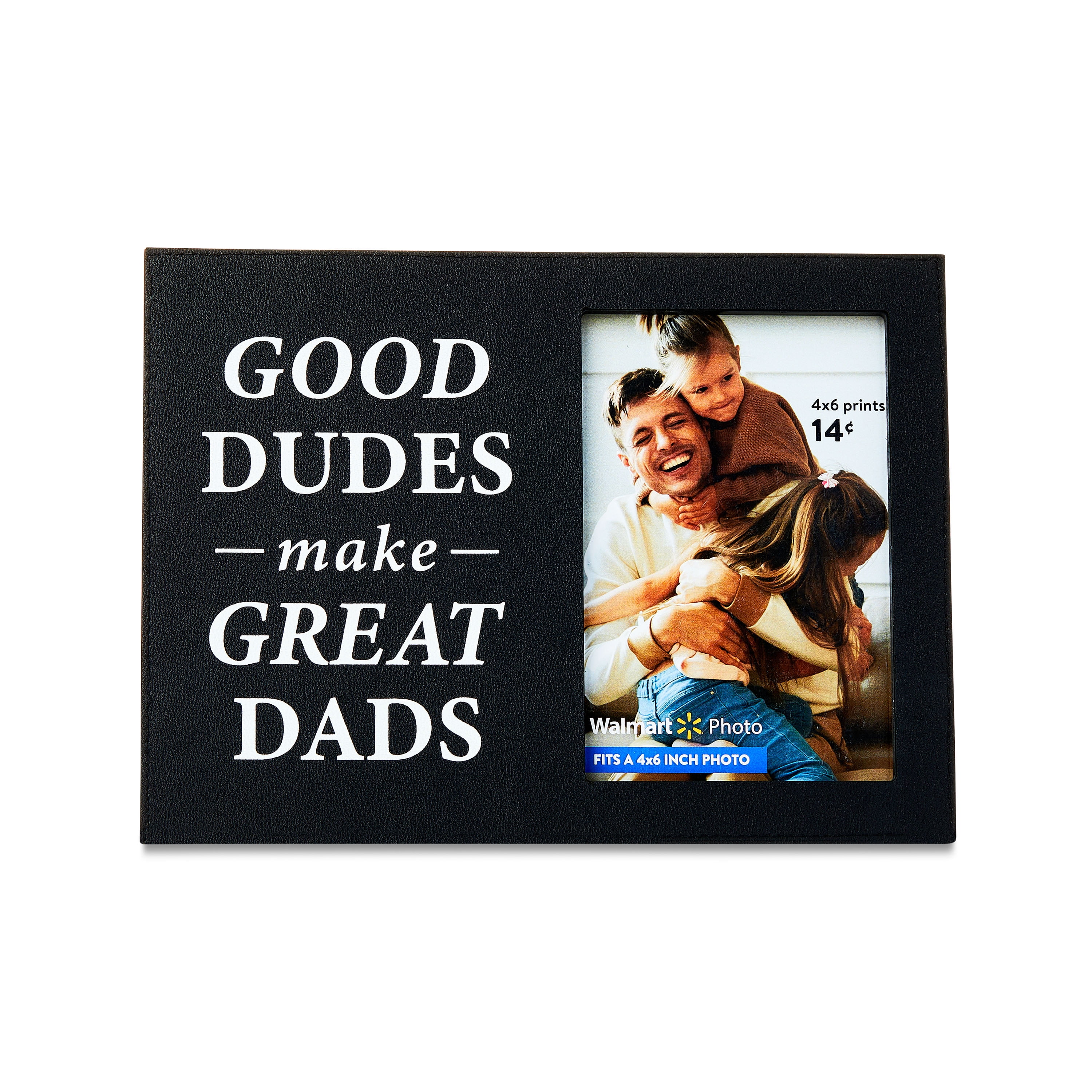 Father's Day Good Dudes Make Great Dads 4" x 6" Tabletop Picture Frame, Black, by Way To Celebrate