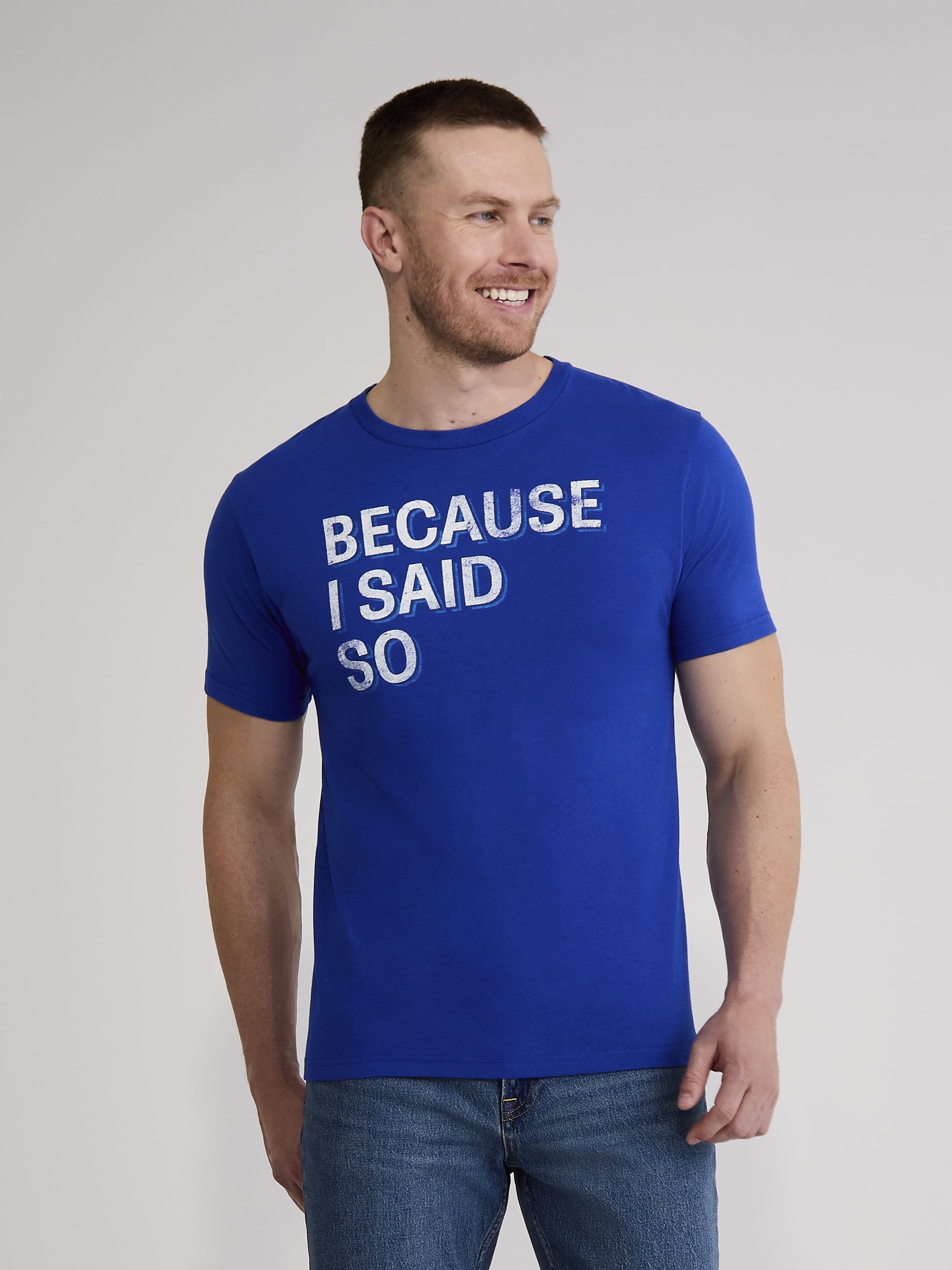 Father's Day Because I Said So Men's and Big Men's Graphic Tee from Way to Celebrate, Sizes S-3XL
