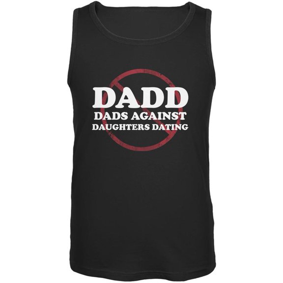 Father's Day DADD Dads Against Daughters Dating Black Adult Tank Top - Large