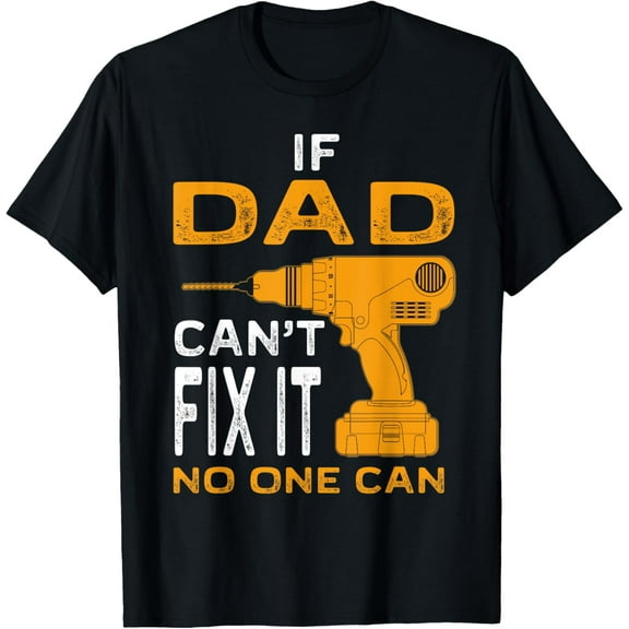 Father's Day Dad Fix It Handyman Dad Father's Day Gift T-Shirt